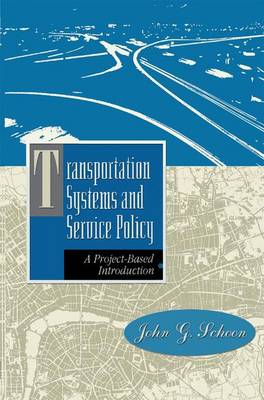 Transportation and Service Policy: A Project-based Introduction (Paperback)