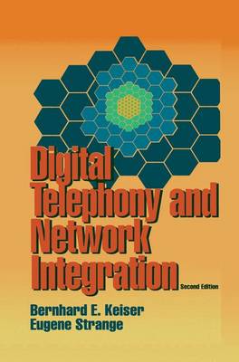 Digital Telephony and Network Integration (Hardback)