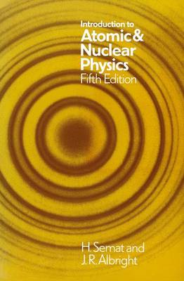 Introduction to Atomic and Nuclear Physics (Paperback)