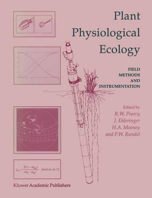 Plant Physiological Ecology: Field Methods and Instrumentation (Paperback)