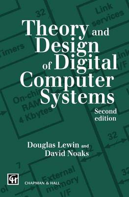 The Theory and Design of Digital Computer Systems (Paperback)