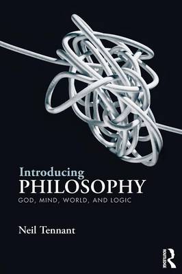 Introducing Philosophy: God, Mind, World, and Logic (Paperback)