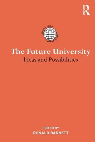 The Future University: Ideas and Possibilities (Paperback)