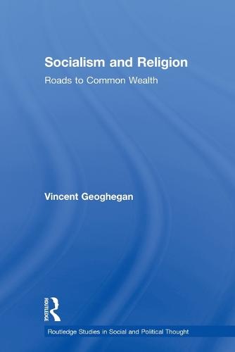 Socialism and Religion: Roads to Common Wealth (Paperback)
