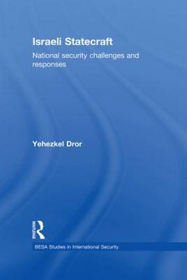 Israeli Statecraft: National Security Challenges and Responses (Paperback)