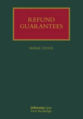 Refund Guarantees - Lloyd's Shipping Law Library (Hardback)