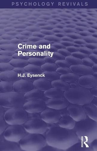 Crime and Personality (Psychology Revivals) (Paperback)