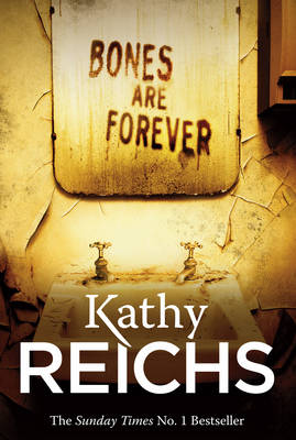 Bones are Forever: (Temperance Brennan 15) - Temperance Brennan 15 (Hardback)