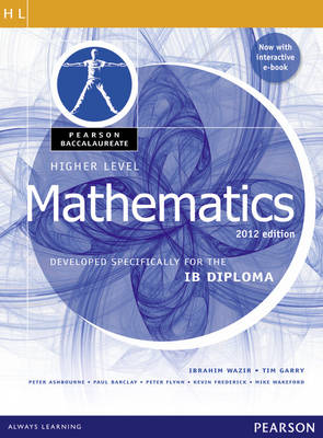 Pearson Baccalaureate Higher Level Mathematics Bundle for the IB Diploma 2012 - Pearson International Baccalaureate Diploma: International Editions (Mixed media product)