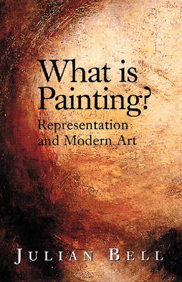 What is Painting?: Representation and Modern Art (Paperback)