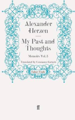 My Past and Thoughts: Memoirs: Volume 3 (Paperback)
