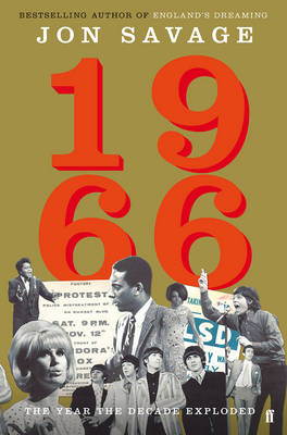 1966: The Year the Decade Exploded (Hardback)