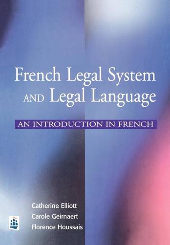 French Legal System and Legal Language: An Introduction in French (Paperback)