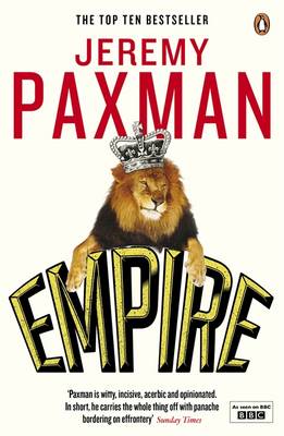 Empire: What Ruling the World Did to the British (Paperback)