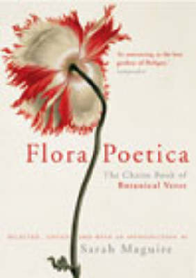 Flora Poetica: The Chatto Book of Botanical Verse (Paperback)