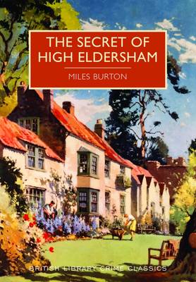 Secret of High Eldersham - British Library Crime Classics (Paperback)