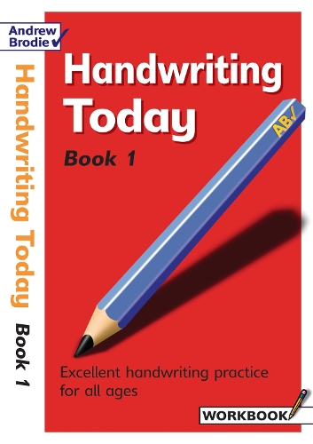 Handwriting Today: Bk. 1 - Handwriting Today (Paperback)