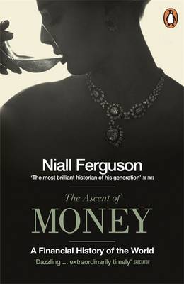 the ascent of money 10th anniversary edition by niall ferguson