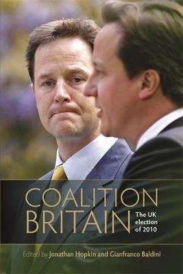 Coalition Britain: The UK Election of 2010 (Hardback)