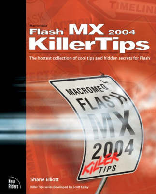 Macromedia Flash MX 2004 Killer Tips (Paperback)