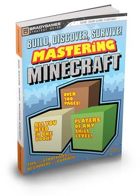 Build, Discover, Survive! Mastering Minecraft Strategy Guide (Paperback)