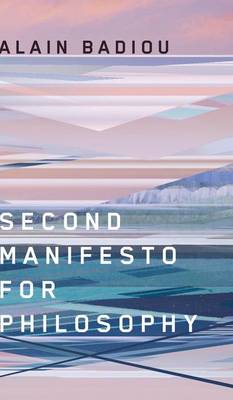 Second Manifesto for Philosophy (Hardback)