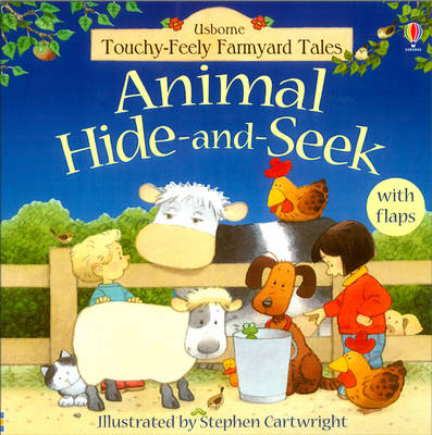 Animal Hide and Seek - Farmyard Tales Touchy-feely (Hardback)