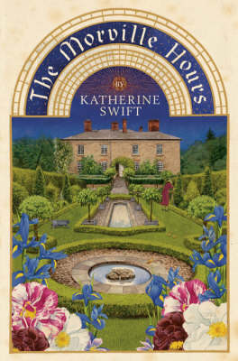 The Morville Hours: The Story of a Garden (Hardback)