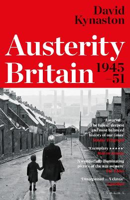 Austerity Britain, 1945-1951 - Tales of a New Jerusalem (Paperback)