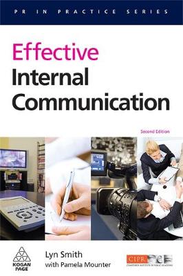 Effective Internal Communication - PR in Practice (Paperback)