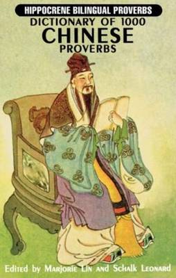Dictionary of 1000 Chinese Proverbs - Hippocrene Bilingual Proverbs (Paperback)