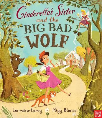 Cinderella's Sister and the Big Bad Wolf (Paperback)