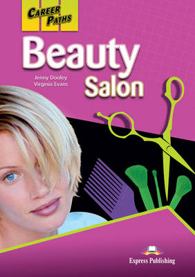 Career Paths - Beauty Salon: Student's Book (International) (Paperback)