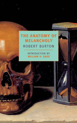 The Anatomy of Melancholy (Paperback)