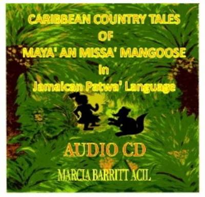 Maya an Missa' Mangoose - Caribbean Country Tales S. (CD-Audio)