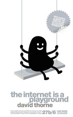 The Internet is a Playground (Paperback)