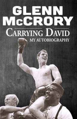 Carrying David: My Autobiography (Hardback)
