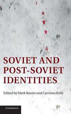 Soviet and Post-Soviet Identities (Hardback)