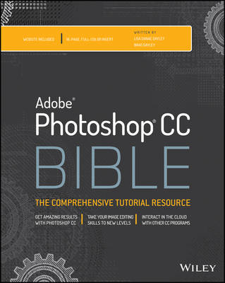 Photoshop CC Bible - Bible (Paperback)