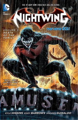 Nightwing: Death of the Family (the New 52) Volume 3