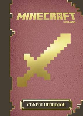 Minecraft: The Official Combat Handbook (Hardback)