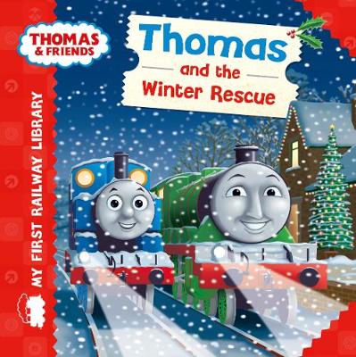 Thomas & Friends: Thomas and the Winter Rescue | Waterstones