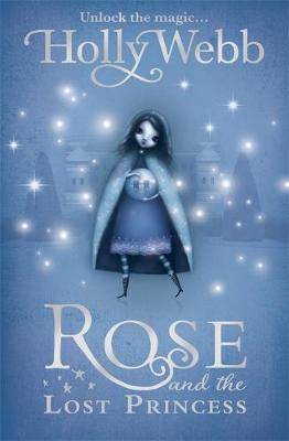 Rose and the Lost Princess: v. 2