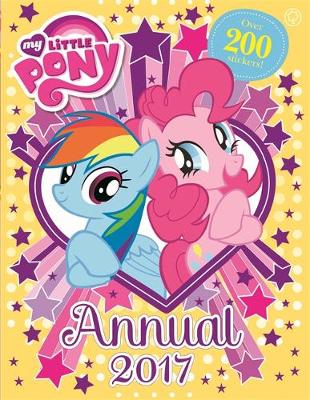 Annual 2017 by My Little Pony | Waterstones