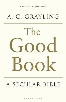 The Good Book: A Secular Bible (Hardback)