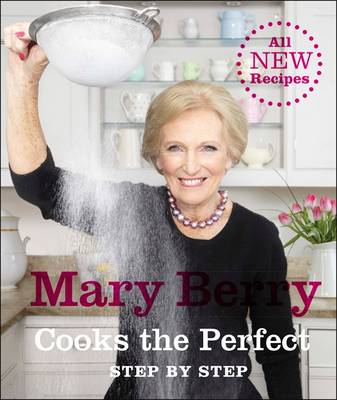 Mary Berry Cooks the Perfect (Hardback)