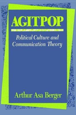 Agitpop: Political Culture and Communication Theory (Paperback)