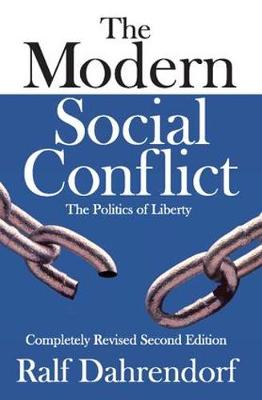 The Modern Social Conflict: The Politics of Liberty (Paperback)