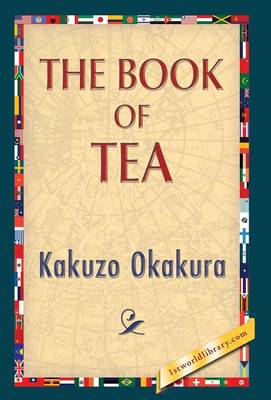 The Book of Tea (Hardback)