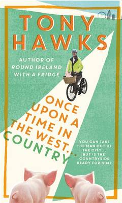 Once Upon a Time in the West...Country (Hardback)